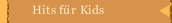 Hits f&uuml;r Kids